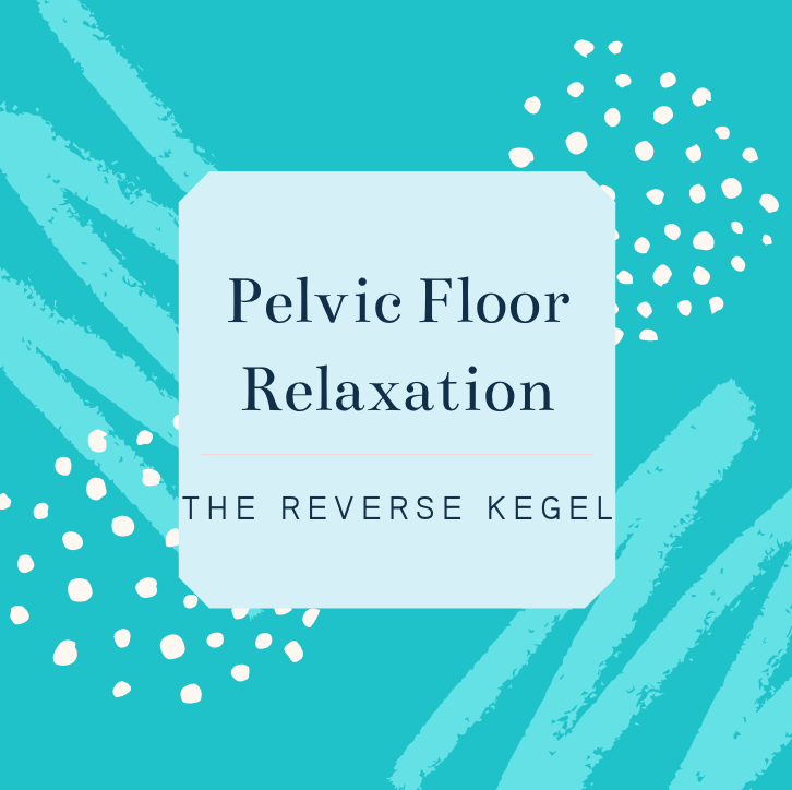 pelvic-floor-muscle-relaxation-exercises-techniques